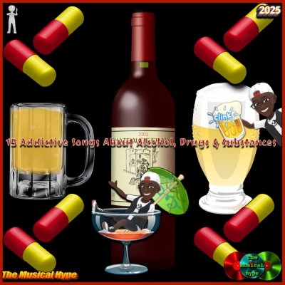 15 Addictive Songs About Alcohol, Drugs & Substances (2025) [📷: Brent Faulkner / The Musical Hype; AcatXIo, Jennifer R., OpenClipart-Vectors from Pixabay]