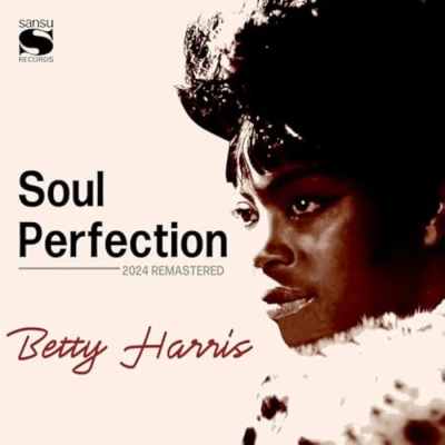 Betty Harris, Soul Perfection [📷: Sansu / 43 North Broadway, LLC]