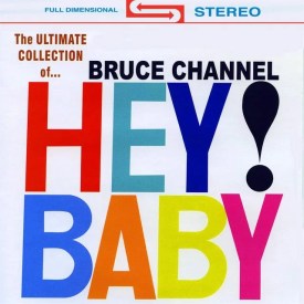 Bruce Channel, Hey Baby! [📷: Bruce Channel]