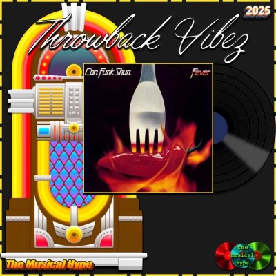 Con Funk Shun, Baby I’m Hooked (Right Into Your Love): Throwback Vibez 🕶️🎶 No. 106 (2025) [📷: Brent Faulkner / The Musical Hype; UMG Recordings, Inc.; AcatXlo, OpenClipart-Vectors, Speedy McVroom from Pixabay]