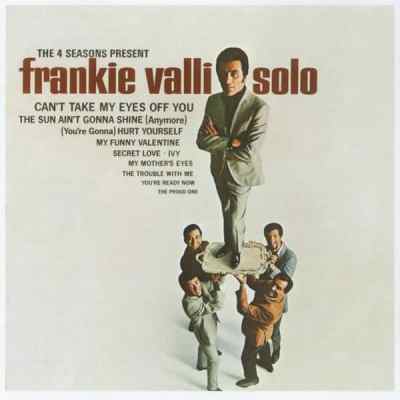 Frankie Valli, The Four Seasons Present Frankie Valli Solo [📷: Bob Gaudio & Frankie Valli d/b/a The 4 Seasons Partnership, by arrangement with Warner Special Products]