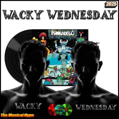 Funkadelic, Jimmy’s Got a Little Bit of Bitch in Him: Wacky Wednesday No. 27 (2025) [📷: Brent Faulkner / The Musical Hype; Westbound; Rich The Barber Font from Font Space; Wendel Natan from Pexels; AcatXlo, OpenClipart-Vectors from Pixabay]