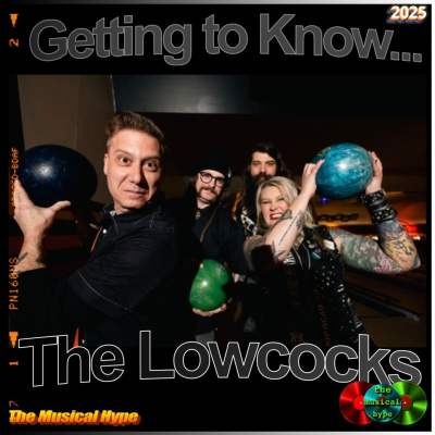 Getting To Know... The Lowcocks: Interview 463 (2025) [📷: Brent Faulkner / The Musical Hype; The Lowcocks]