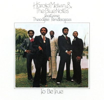 Harold Melvin & The Blue Notes, To Be True [📷: Sony Music Entertainment]