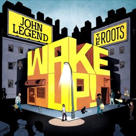 John Legend & The Roots, Wake Up! [📷: Sony Music Entertainment]