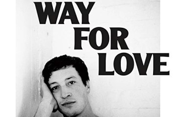 Marlon Williams, Make Way for Love [📷: Dead Oceans]