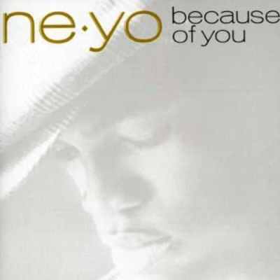 Ne-Yo, Because of You [📷: Island Def Jam]