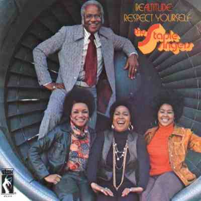 The Staple Singers, Be Altitude: Respect Yourself [📷: Concord Music Group Inc.]