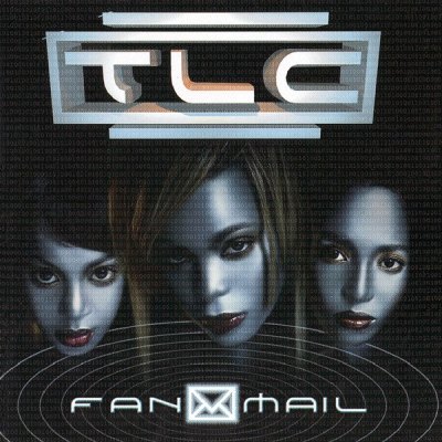 TLC, Fanmail [📷: LaFace]